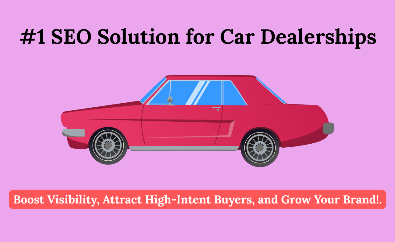 Local SEO for Car Dealerships: Supercharge Your Car Dealership’s Online Traffic