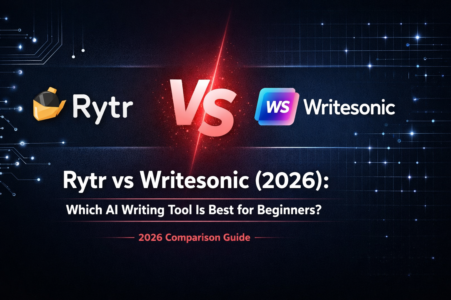 Rytr vs Writesonic side by side feature and pricing comparison 2026